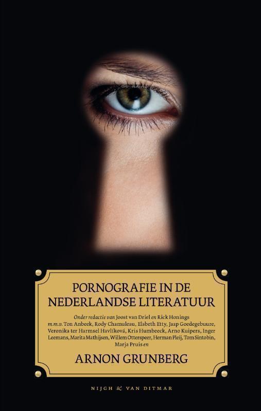 Pornografie in de Nederlandse literatuur onder redactie van Rick van Driel en Joost Honings