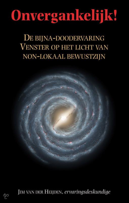 Onvergankelijk! de bijna-doodervaring : venster op het licht van