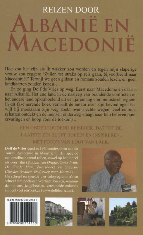 Reizen door Albanië en Macedonië met Dolf de Vries 