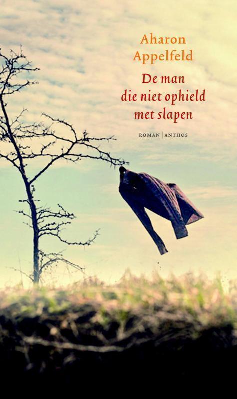 De man die niet ophield met slapen 
