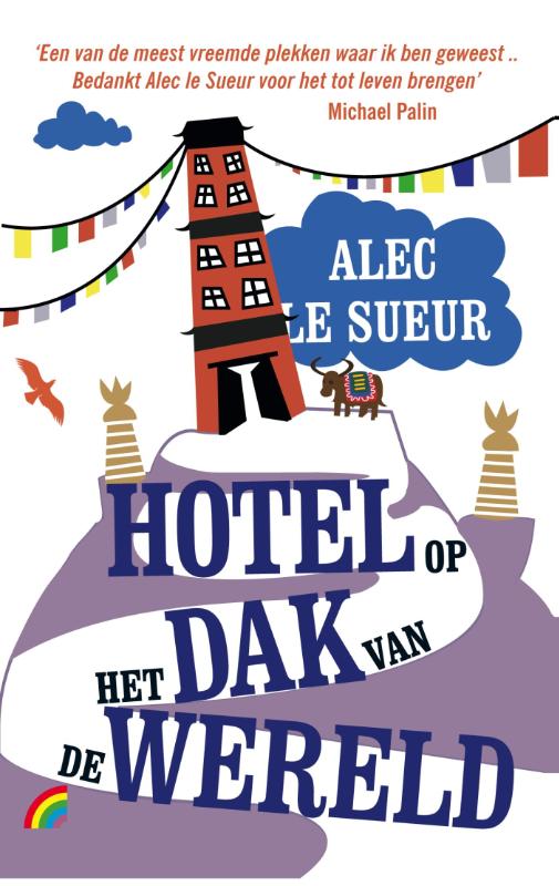 Een hotel op het dak van de wereld vijf jaar in Tibet
