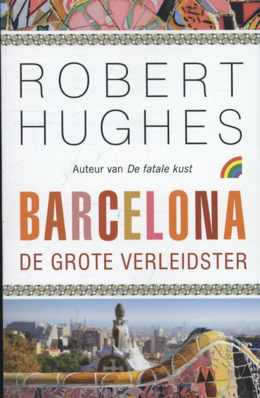 Hughes Barcelona de grote verleidster