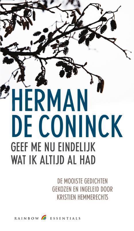 Geef me nu eindelijk wat ik altijd al had 