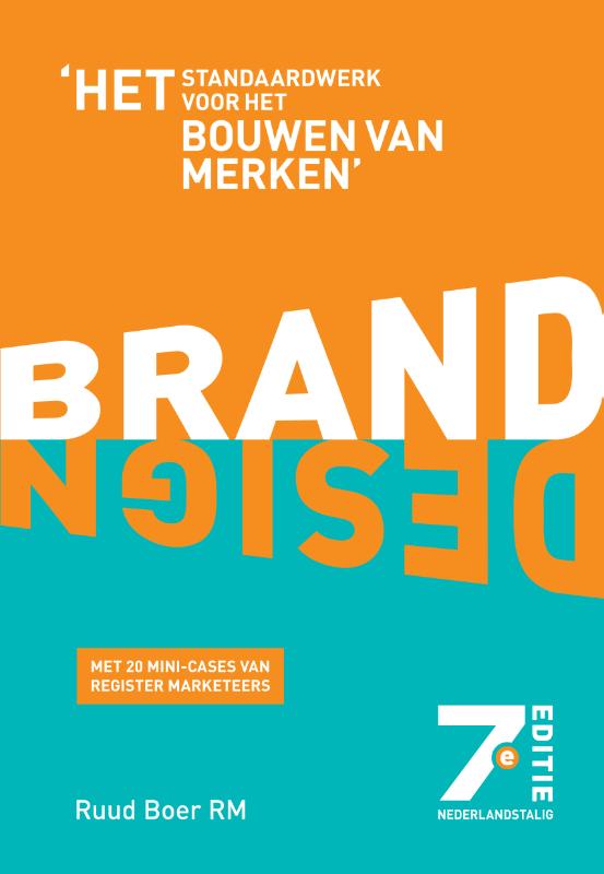 Brand Design Het standaardwerk voor het bouwen van merken