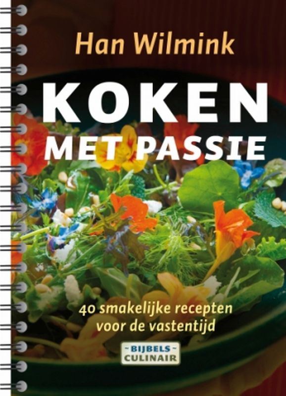 Koken met passie 40 smakelijke recepten voor de vastentijd