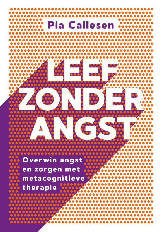 Leef zonder angst 