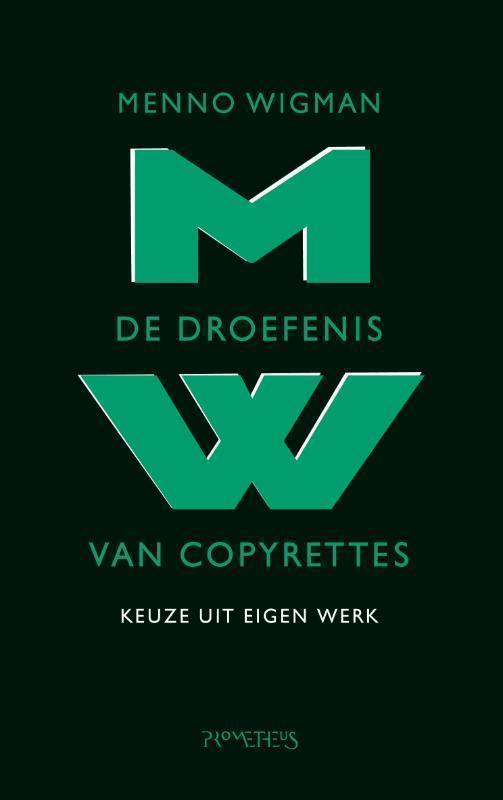 Droefenis van copyrettes keuze uit eigen werk