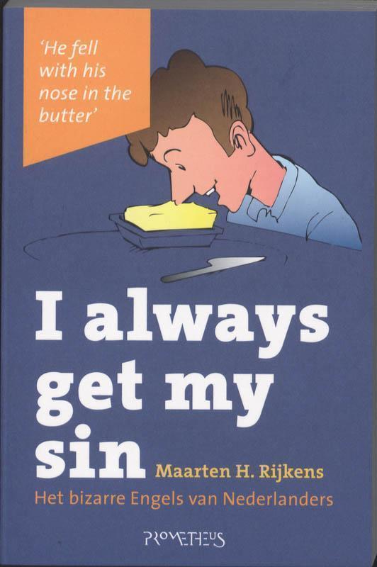 I always get my sin 