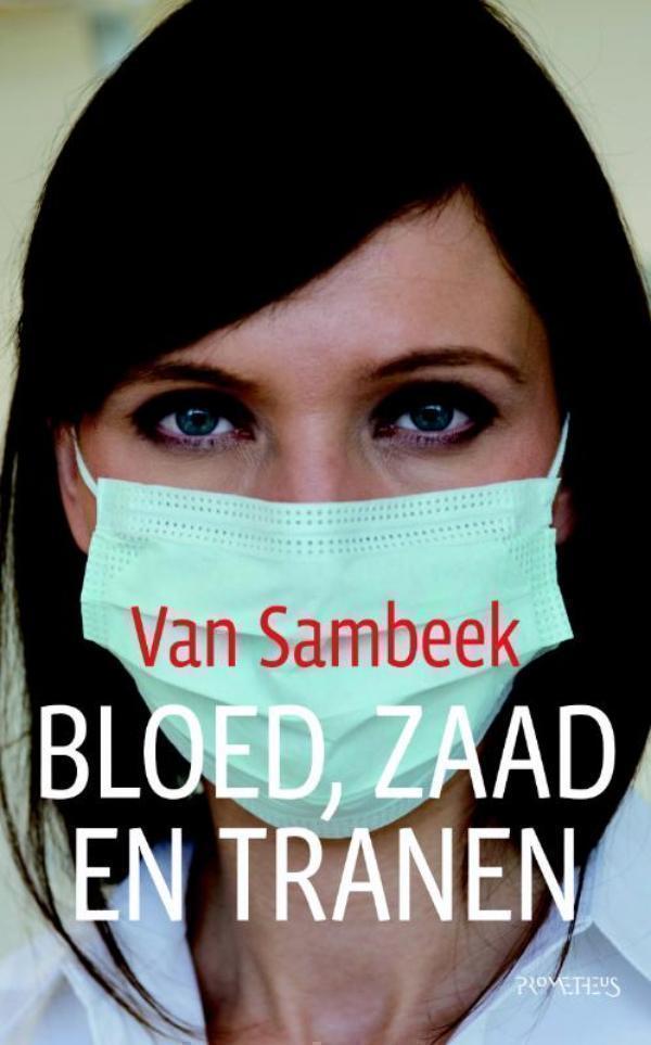 Bloed, zaad en tranen 