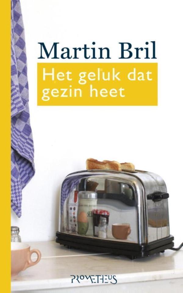Het geluk dat gezin heet 