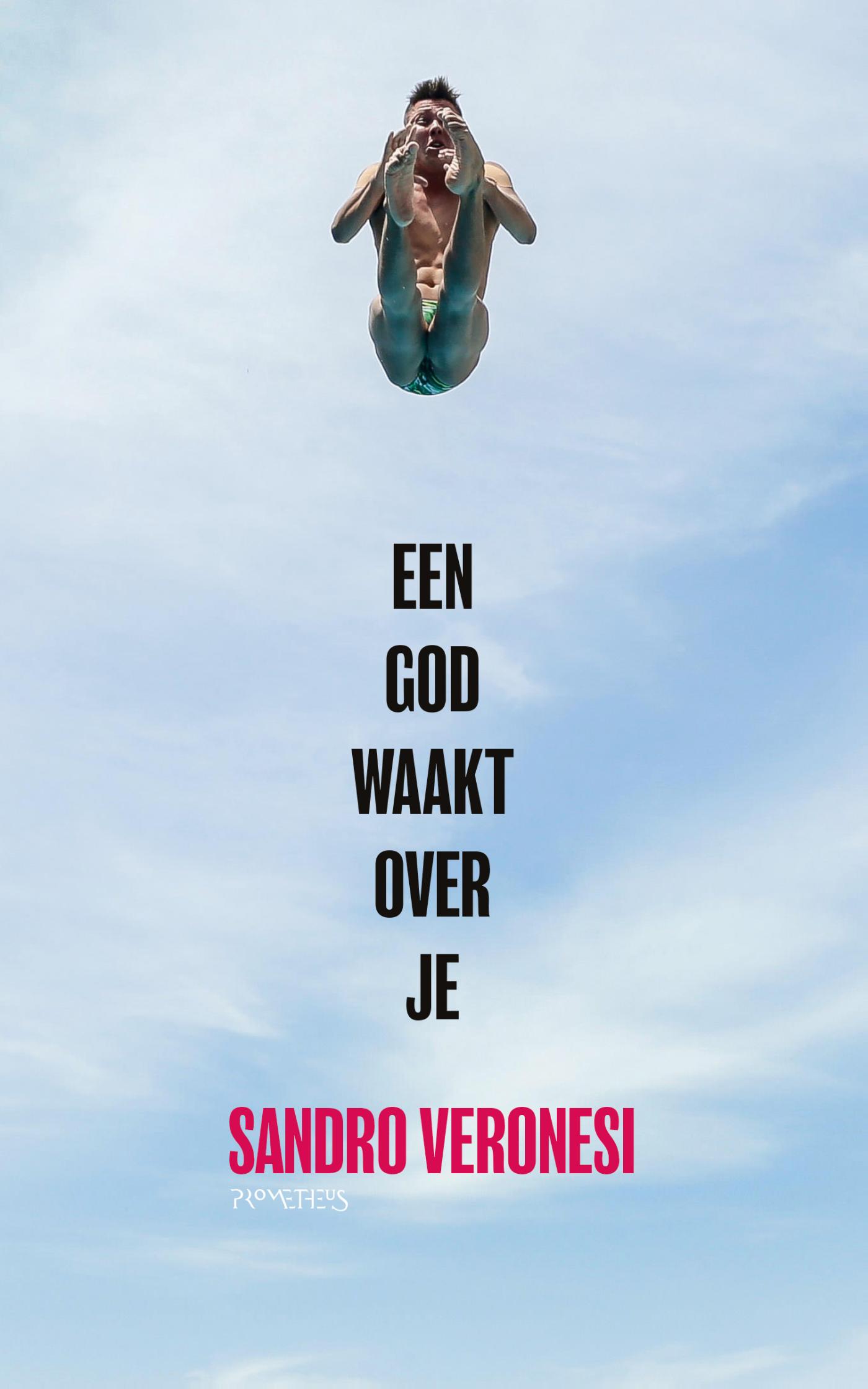 Een god waakt over je 