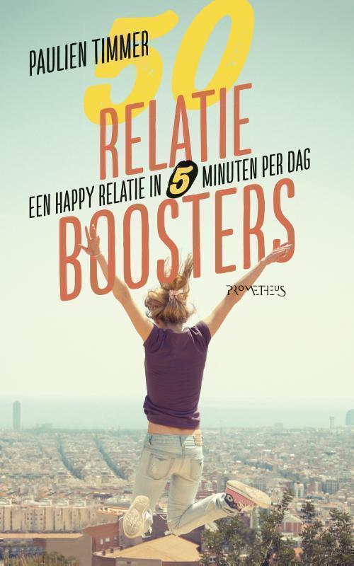 50 relatieboosters Een happy relatie in minder dan 5 minuten per dag