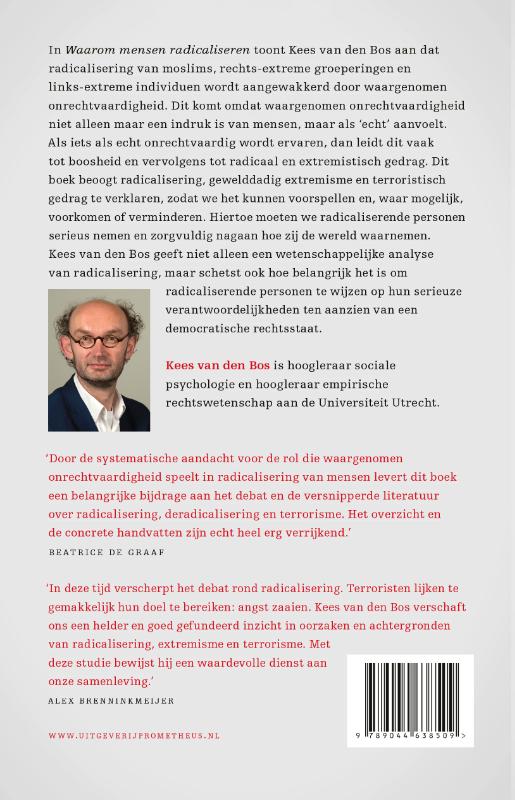 Waarom mensen radicaliseren Hoe waargenomen onrechtvaardigheid radicalisering,