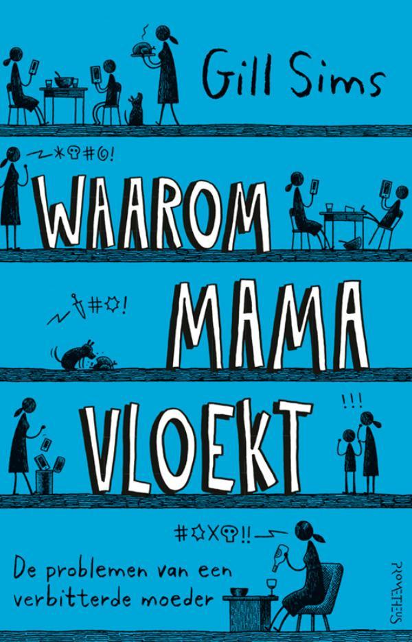 Waarom mama vloekt 