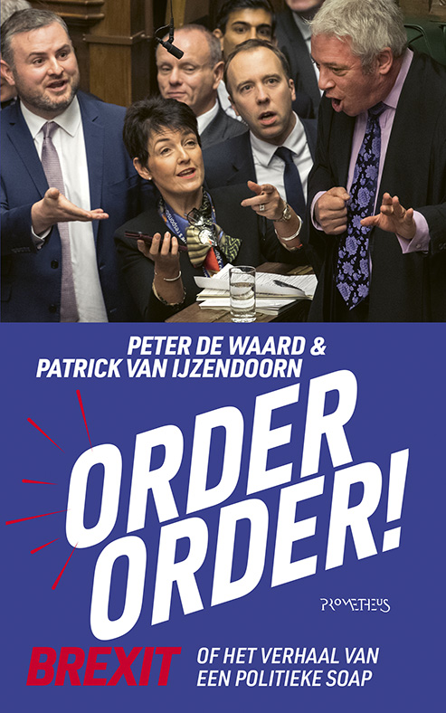 Order, order Brexit of het verhaal van een politieke soap