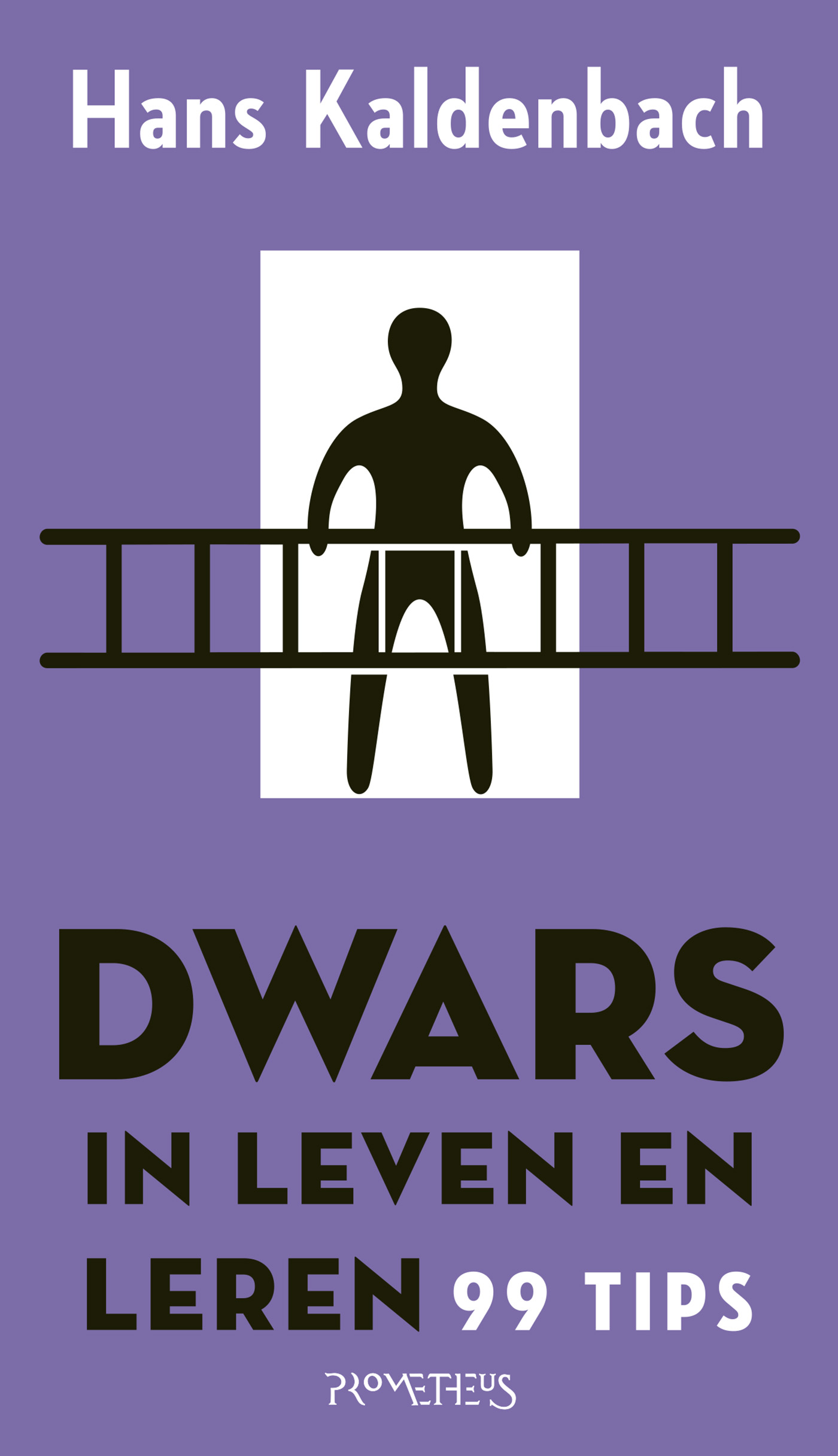 Dwars in leven en leren 99 tips
