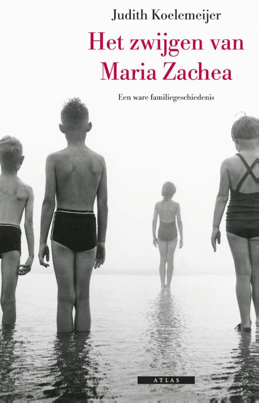 Het zwijgen van Maria Zachea een ware familiegeschiedenis