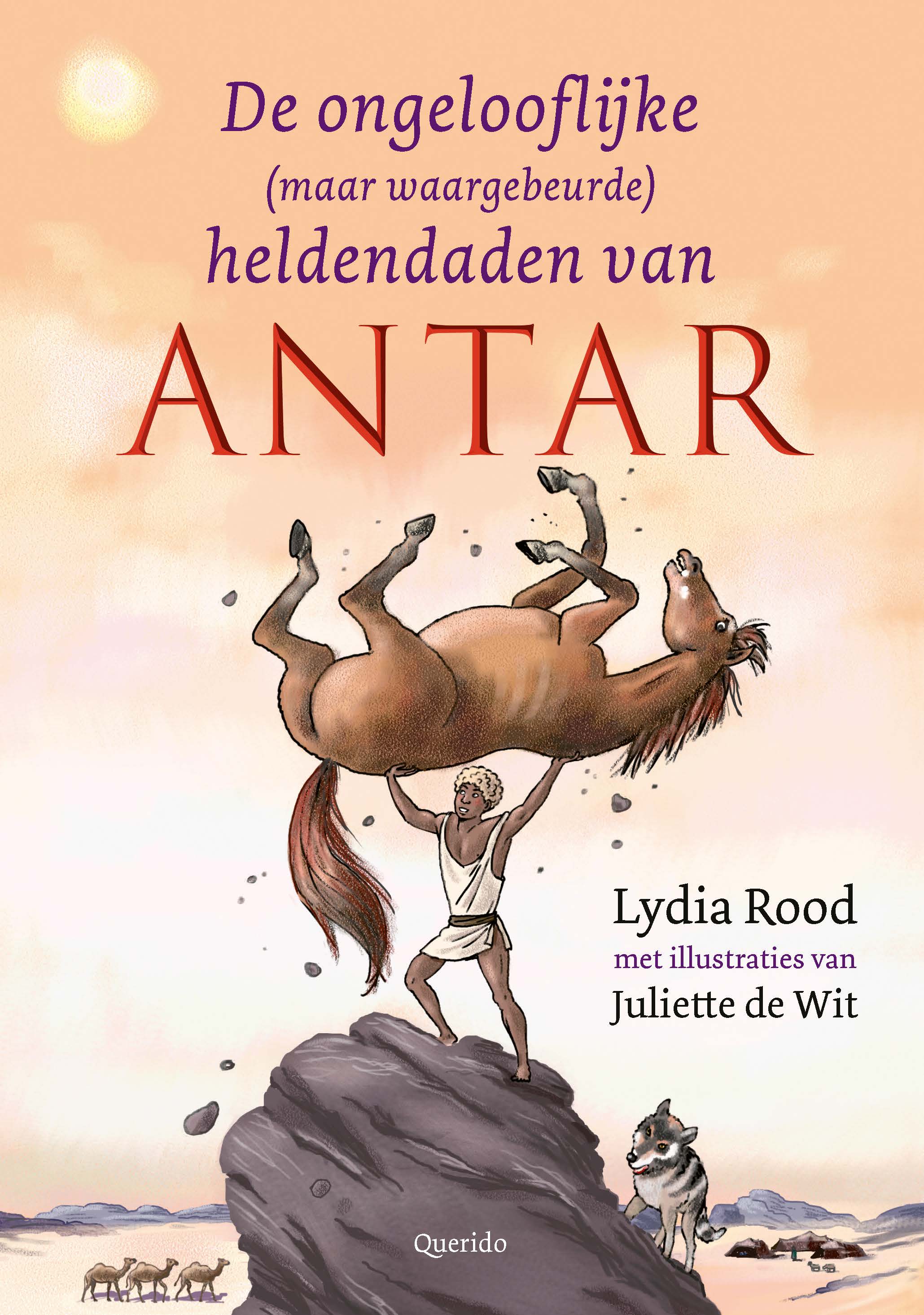 De ongelooflijke (maar waargebeurde) heldendaden van Antar 