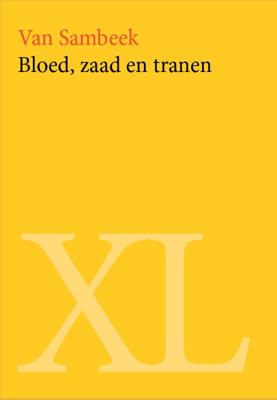 Bloed, zaad en tranen 