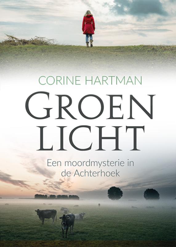 Groen licht Een moordmysterie in de Achterhoek