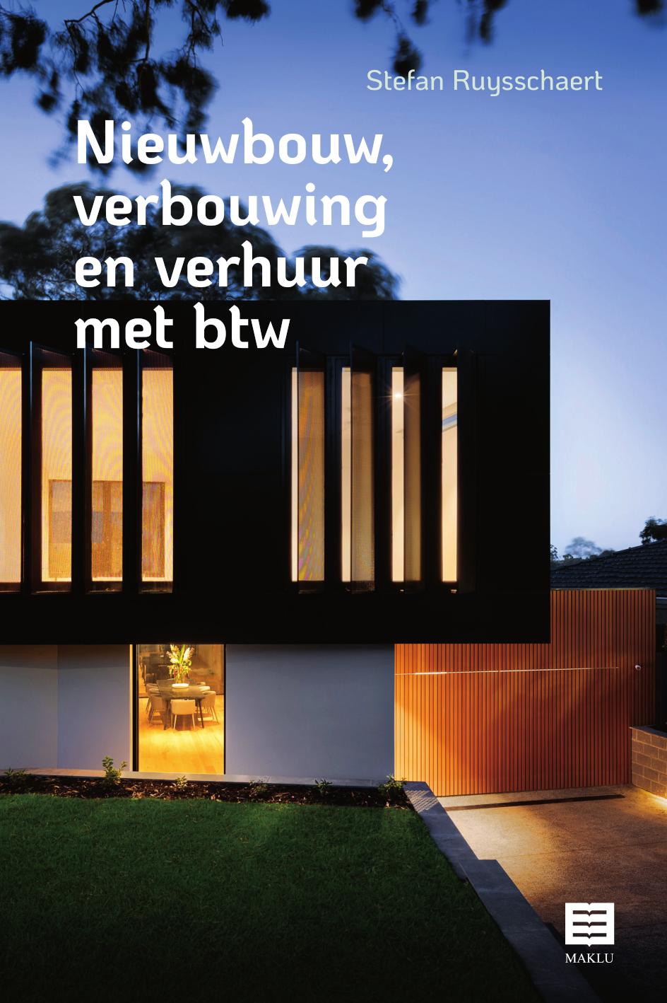 Nieuwbouw, verbouwing en verhuur met btw 