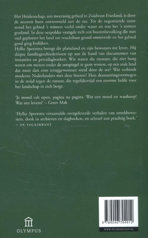 De oerpolder het boerenleven achter de dijken