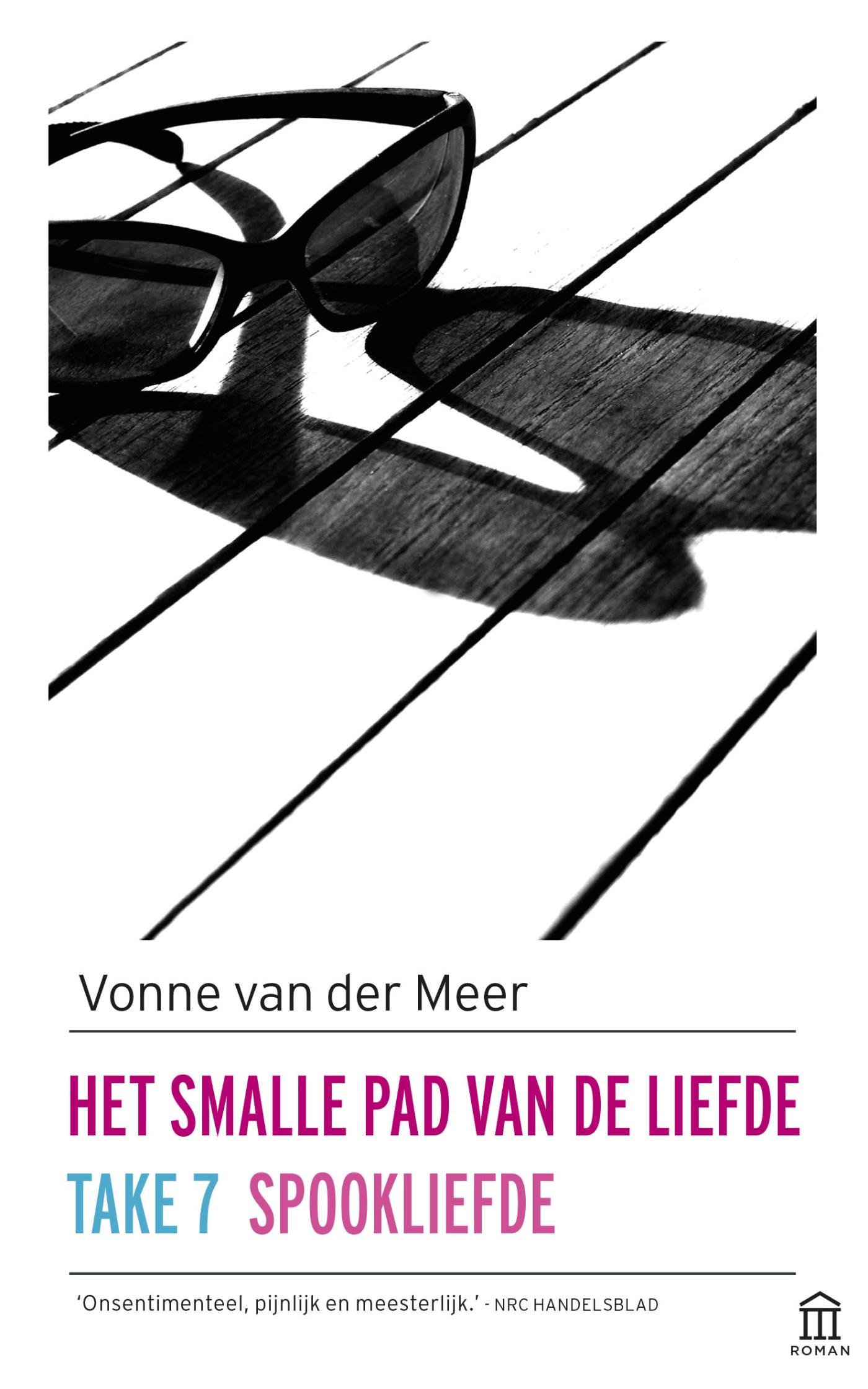 Het smalle pad van de liefde; Take 7; Spookliefde 