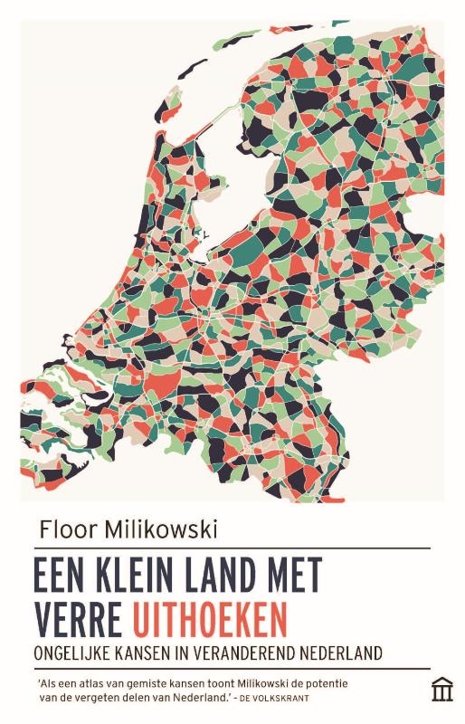 Een klein land met verre uithoeken Ongelijke kansen in veranderend Nederland