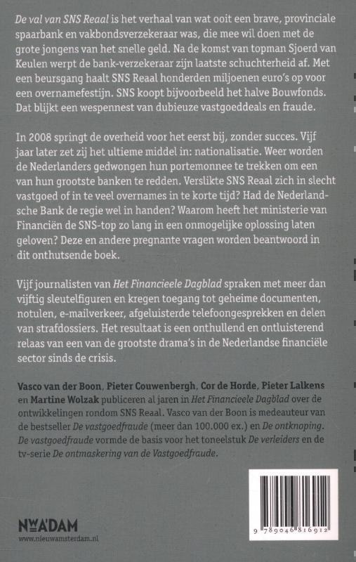 De val van SNS Reaal hoogmoed, het snelle geld en blinde ambitie