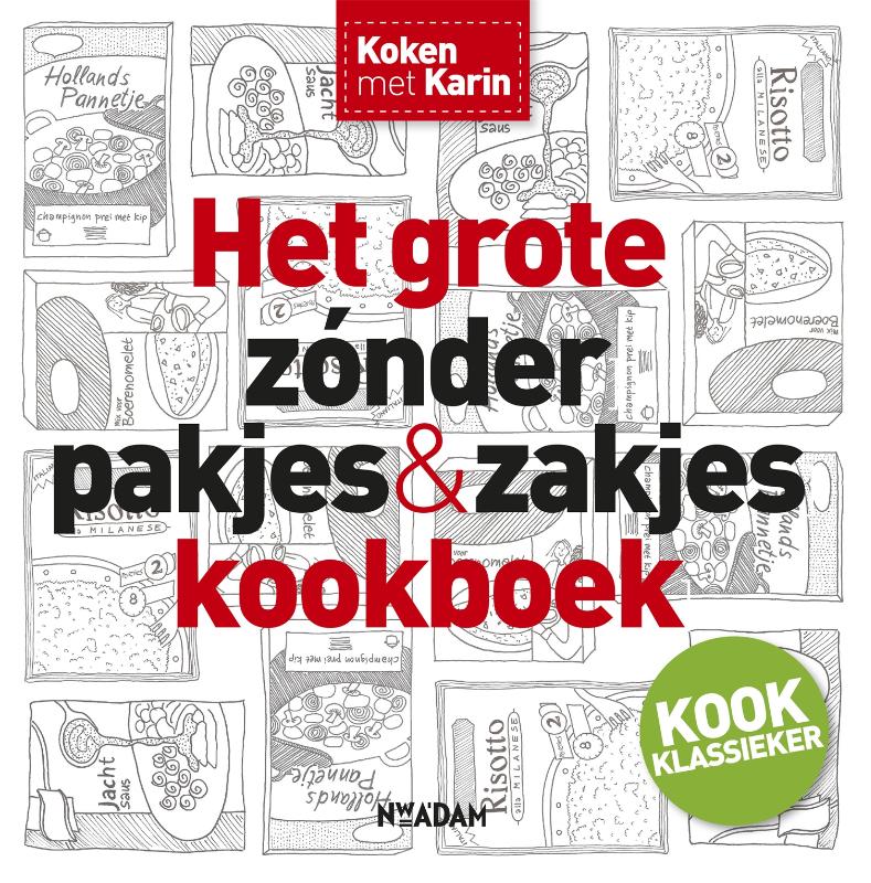 Het grote zonder pakjes  & zakjes kookboek 