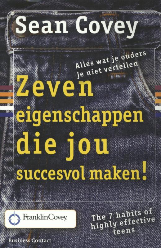Zeven eigenschappen die jou succesvol maken! voor tieners