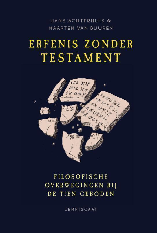 Erfenis zonder testament filosofische overwegingen bij de tien geboden