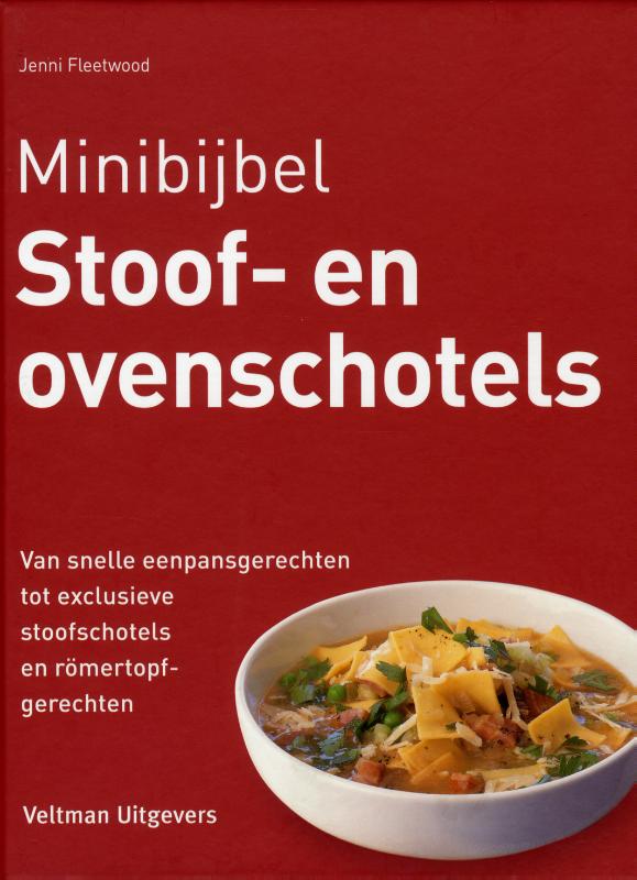 Stoof- en ovenschotels van snelle eenpansgerechten tot exclusieve stoofschotels en roöertopfgerechten