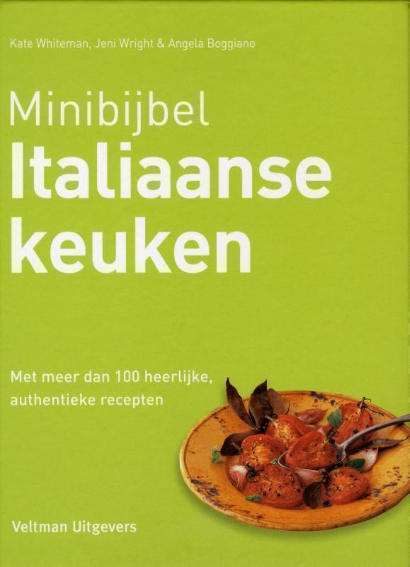 Italiaanse keuken met meer dan 100 heerlijke, authentieke recepten