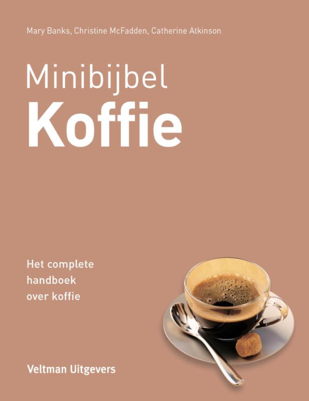 Koffie het complete handboek over koffie