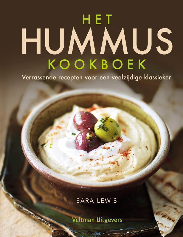 Het Hummus kookboek Verrassende recepten voor een veelzijdige klassieker