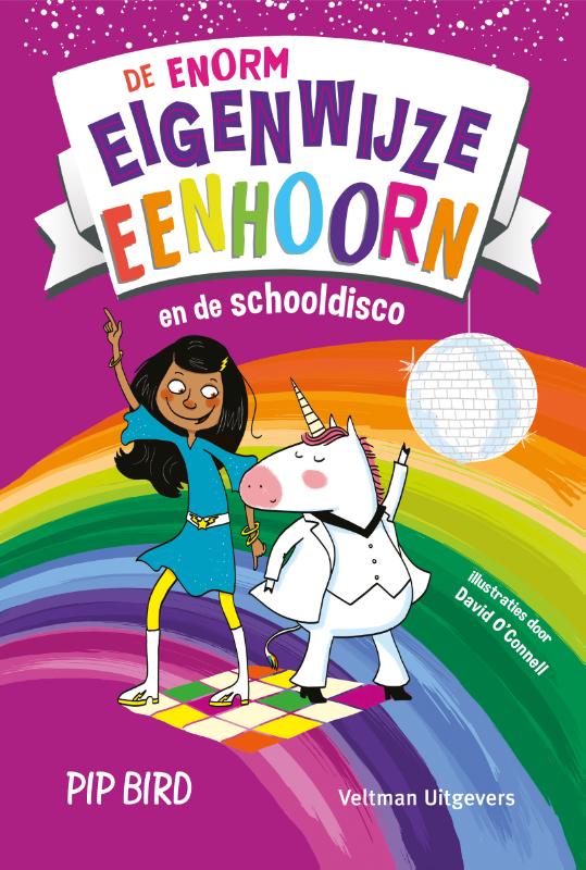 De enorm eigenwijze eenhoorn en de schooldisco 