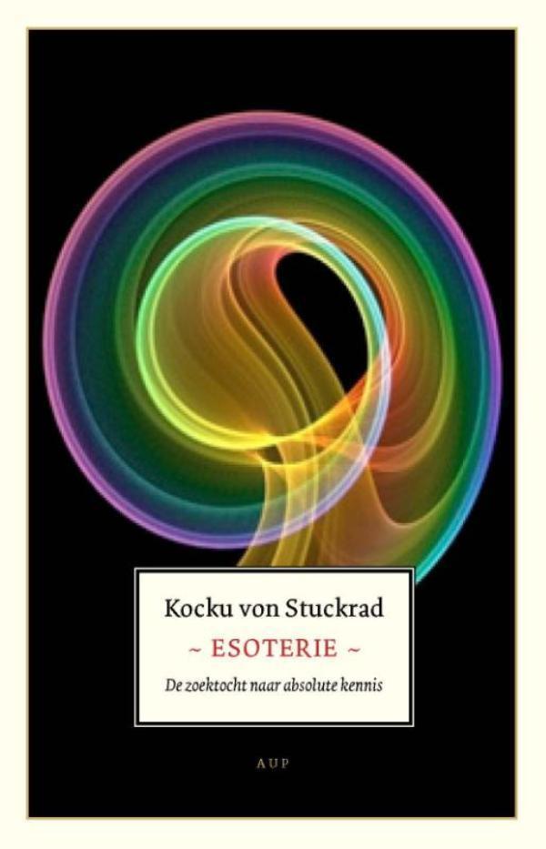 Esoterie de zoektocht naar absolute kennis