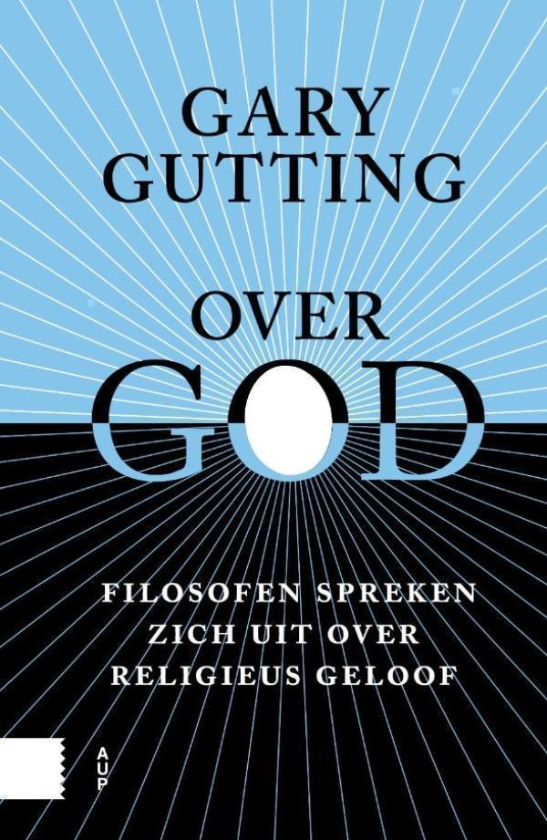 Over God Filosofen spreken zich uit over religieus geloof
