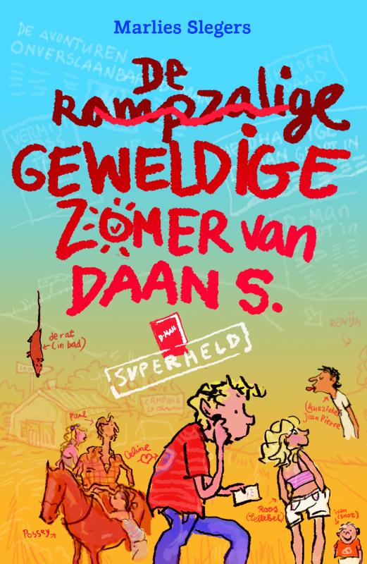 De rampzalige geweldige zomer van Daan S. 