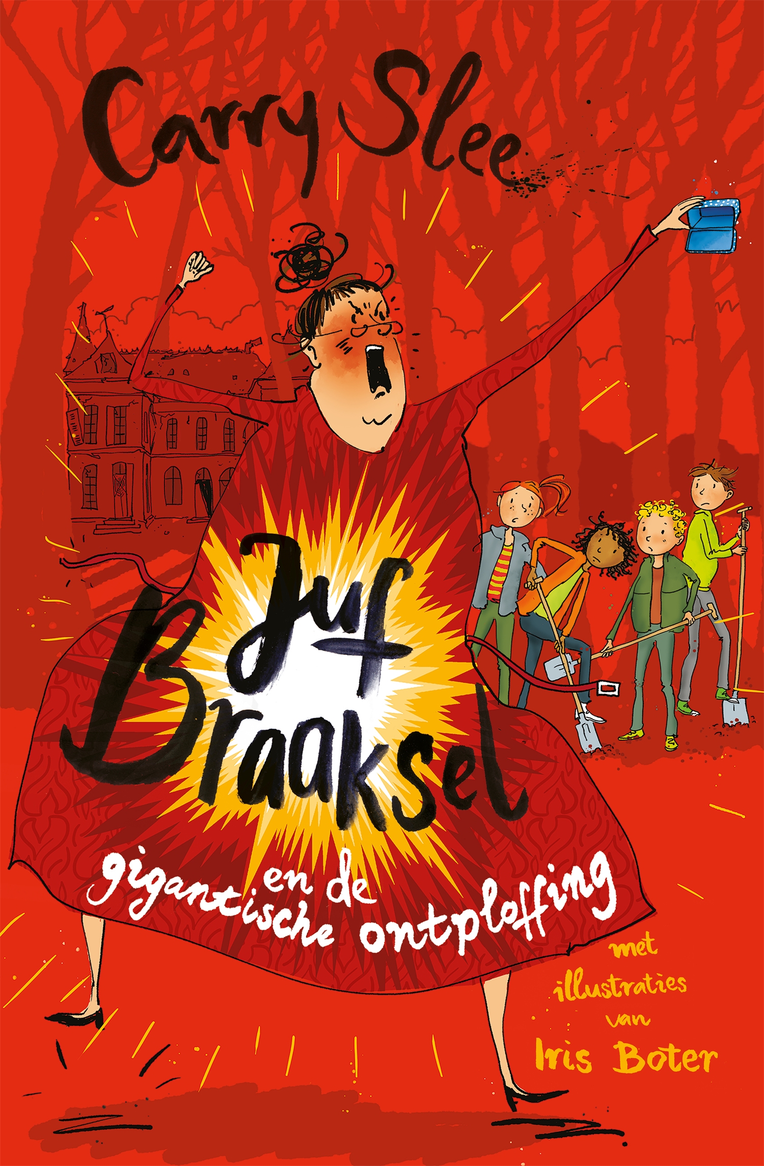 Juf Braaksel en de gigantische ontploffing Deel 6