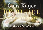 De Bijbel voor ongelovigen 2 . De uittocht en de 