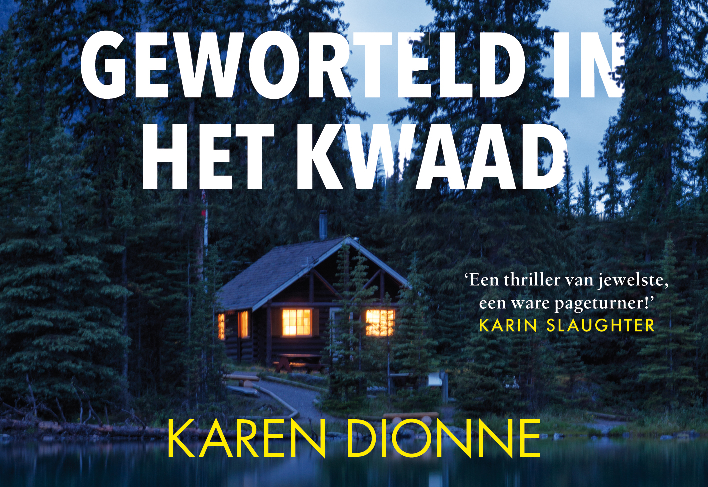 Geworteld in het kwaad 