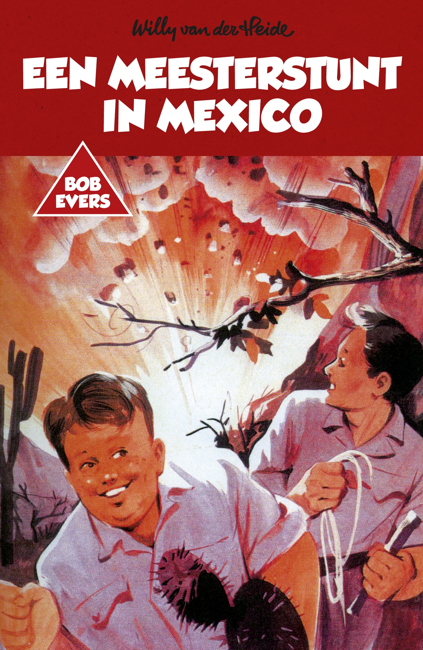 Bob Evers: Een meesterstunt in Mexico 