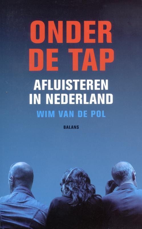 Onder de tap afluisteren in Nederland