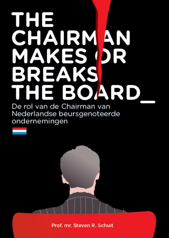 The chairman makes or breaks the board de rol van de chairman van Nederlandse