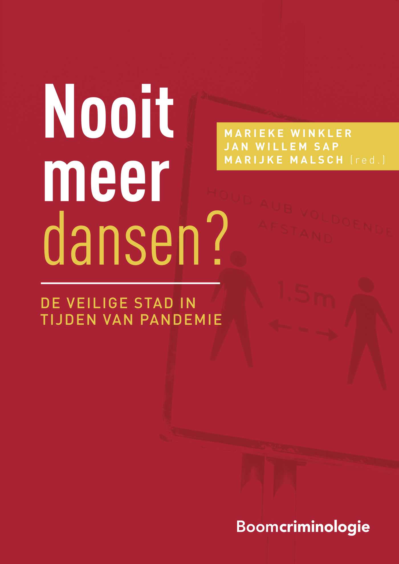 Nooit meer dansen? De veilige stad in tijden van pandemie