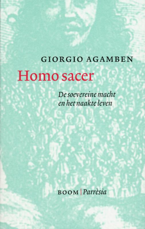 Homo sacer de soevereine macht en het naakte leven