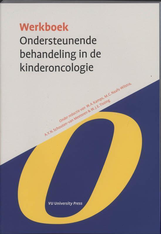 Werkboek Ondersteunende behandeling in de kinderoncologie