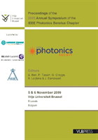 Proceedings of the 2009 Annual Symposium of the IEEE Photonics Benelux Chapter